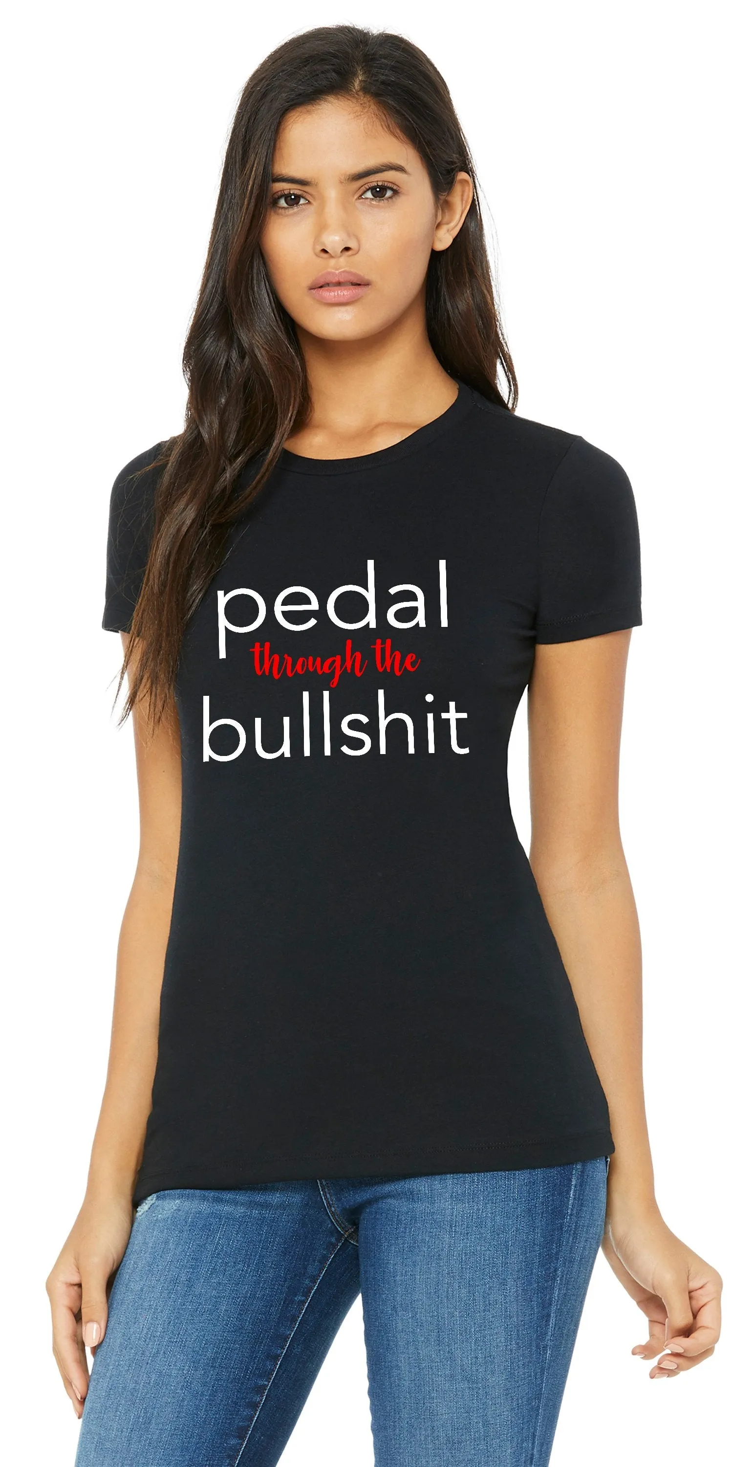 Pedal Through The Bullshit Shirt